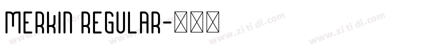 Merkin Regular字体转换